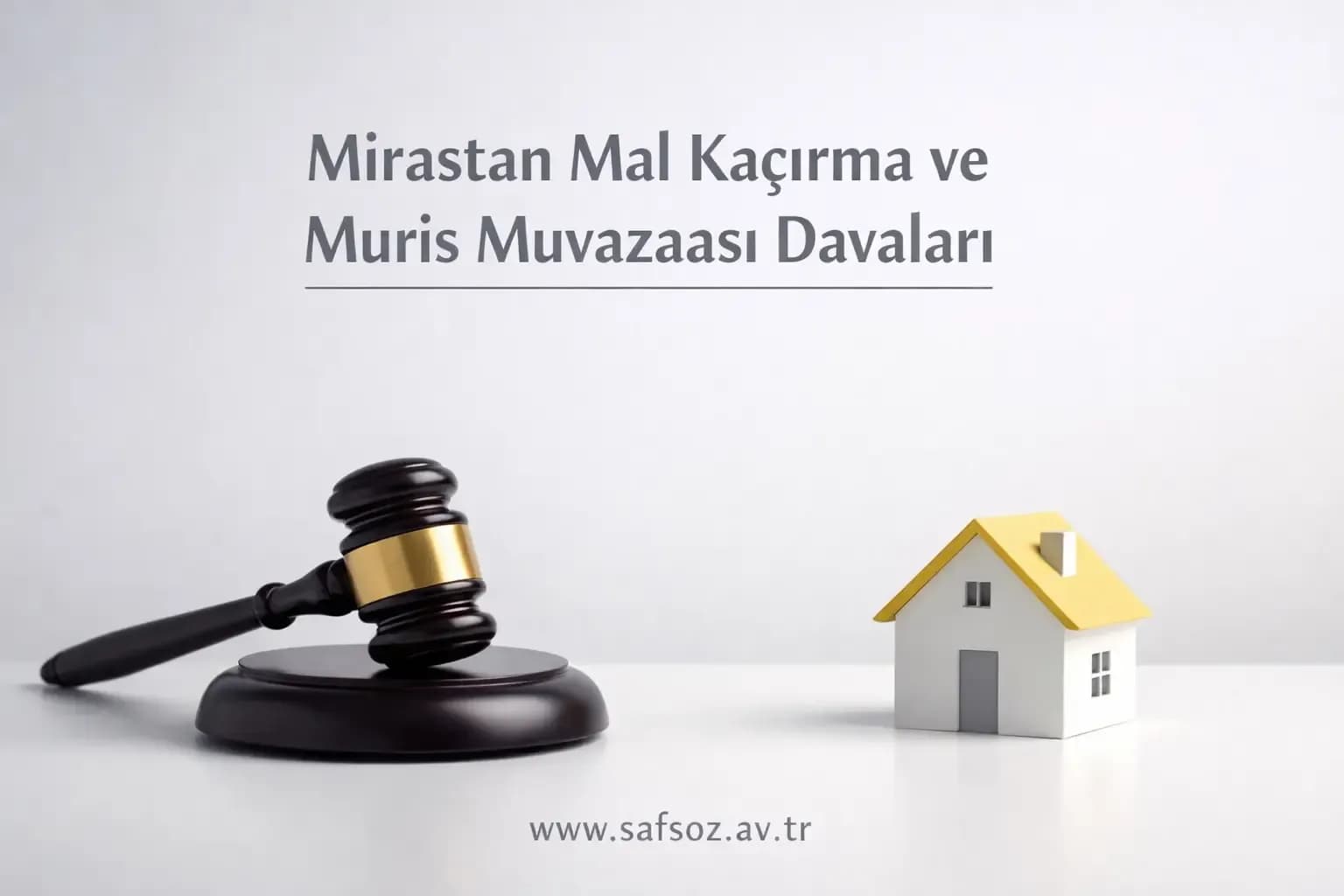 Mirastan mal kaçırma davaları (Muris muvazaası) - İzmir Avukat